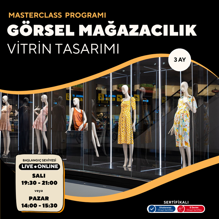 Görsel Mağazacılık ve Vitrin Tasarımı  (Masterclass Eğitim Programı)