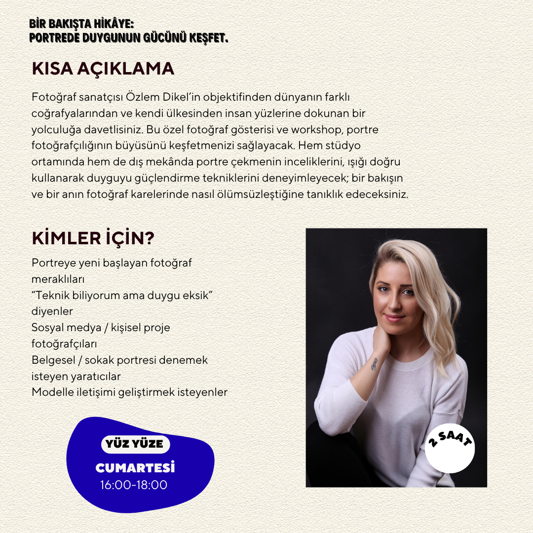 Portre Çekim İncelikleri ve Söyleşi Workshop