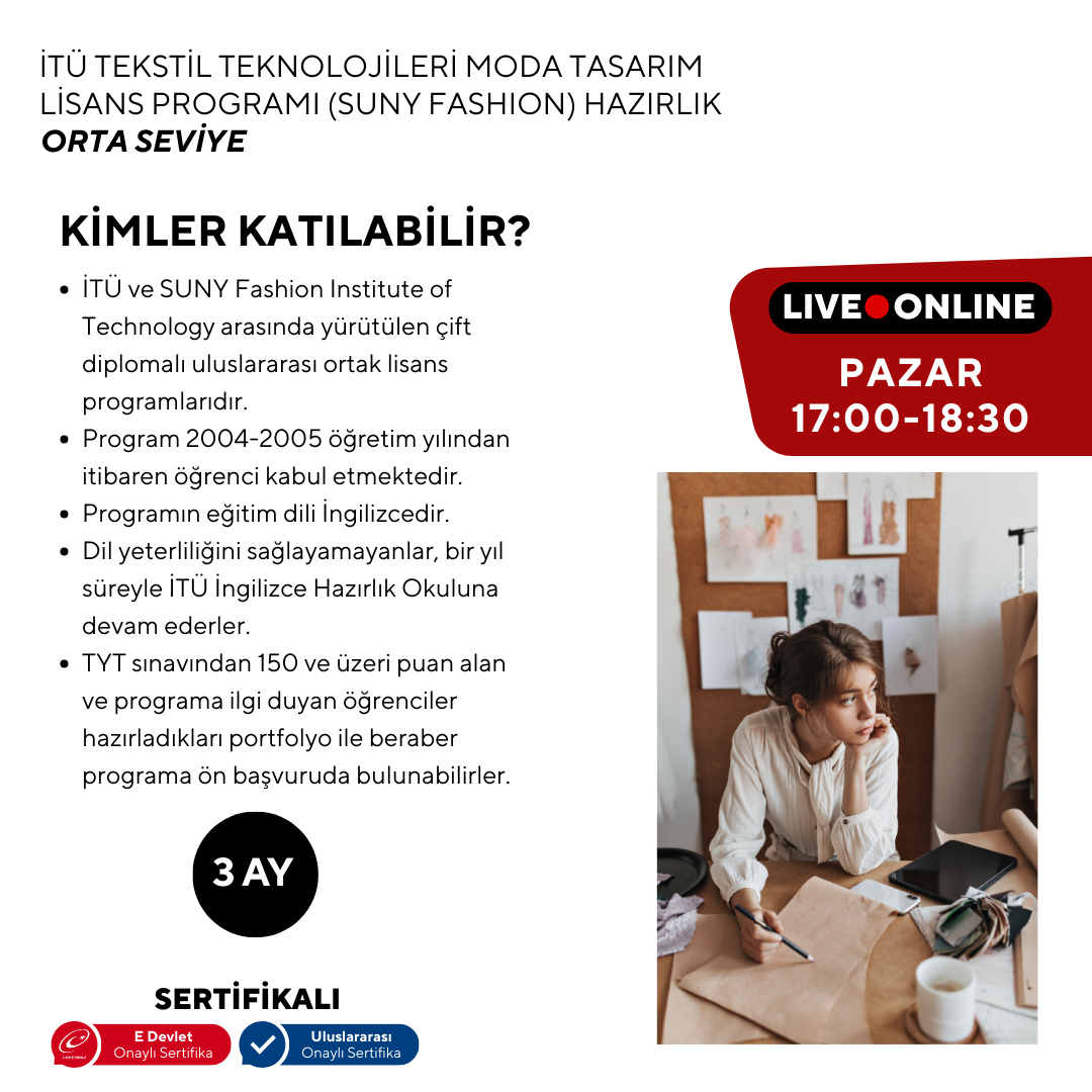 ITU Textile Technologies and Fashion Design Undergraduate Program (Suny Fashion) Preparatory - Intermediate Level